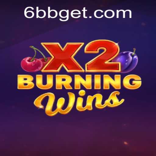 Exploring the World of BurningWinsX2: A Detailed Guide
