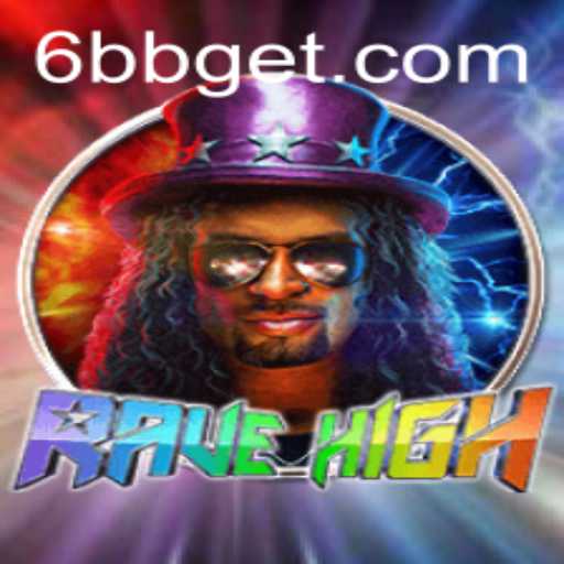 Unveiling RaveHigh: A New Gaming Sensation by 6bb.com
